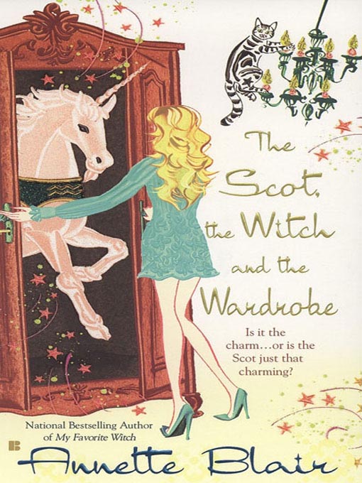 Title details for The Scot, the Witch and the Wardrobe by Annette Blair - Available